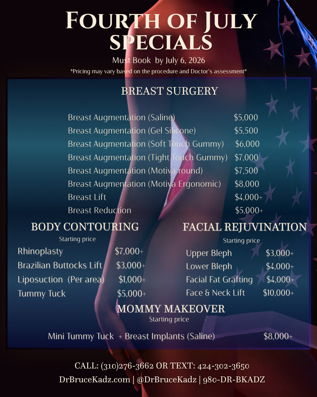 Dr. Kadz 4th of July Specials